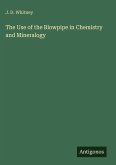 The Use of the Blowpipe in Chemistry and Mineralogy