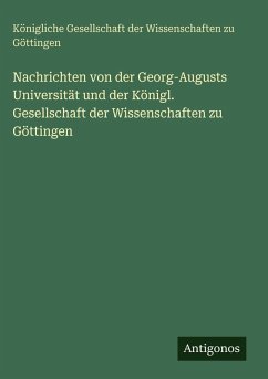 Cover Nachrichten von der Georg-Augusts Universität und der Königl. Gesellschaft der Wissenschaften zu Göttingen