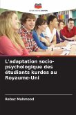 L'adaptation socio-psychologique des étudiants kurdes au Royaume-Uni