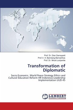 Transformation of Diplomatic - Damayanti, Dian;Bernanthos, Prof. Ir. H. Bambang;Lustyantie, Prof. Dr. Ninuk Transformation of Diplomatic - Damayanti, Dian;Bernanthos, Prof. Ir. H. Bambang;Lustyantie, Prof. Dr. Ninuk