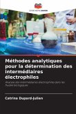 Méthodes analytiques pour la détermination des intermédiaires électrophiles Méthodes analytiques pour la détermination des intermédiaires électrophiles