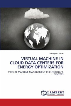 Cover VIRTUAL MACHINE IN CLOUD DATA CENTERS FOR ENERGY OPTIMIZATION