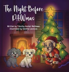 The Night Before PAWmas - Mathews, Timothy H.
