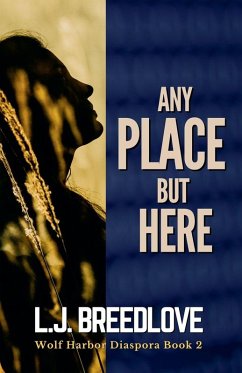 Any Place but Here - Breedlove, L. J.