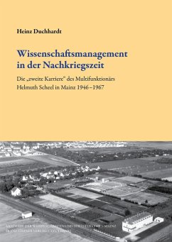 Wissenschaftsmanagement in der Nachkriegszeit - Duchhardt, Heinz