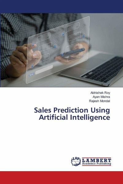 Sales Prediction Using Artificial Intelligence Sales Prediction Using Artificial Intelligence