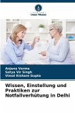 Wissen, Einstellung und Praktiken zur Notfallverhütung in Delhi