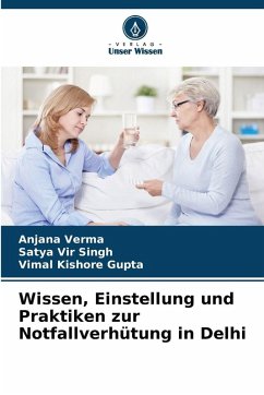 Wissen, Einstellung und Praktiken zur Notfallverhütung in Delhi - Verma, Anjana;Singh, Satya Vir;Gupta, Vimal Kishore