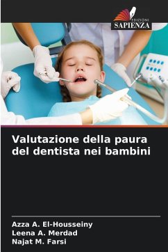 Valutazione della paura del dentista nei bambini - El-Housseiny, Azza A.;Merdad, Leena A.;Farsi, Najat M.