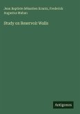 Study on Reservoir Walls