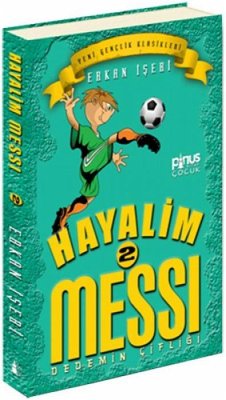 Hayalim Messi 2 - Dedemin Ciftligi - Iseri, Erkan