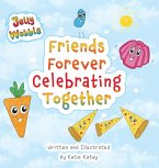 Friends Forever Celebrating Together Friends Forever Celebrating Together