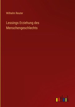 Lessings Erziehung des Menschengeschlechts
