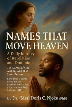 Names That Move Heaven - Njoku, Doris C. Names That Move Heaven - Njoku, Doris C.