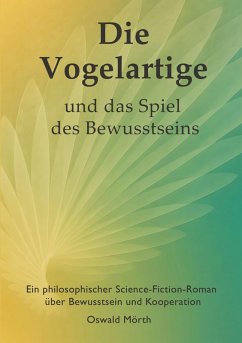 Cover Die Vogelartige und das Spiel des Bewusstseins
