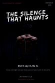 THE SILENCE THAT HAUNTS