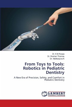 Cover From Toys to Tools: Robotics in Pediatric Dentistry