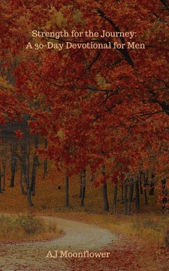 Cover Strength for the Journey: A 30-Day Devotional for Men (eBook, ePUB)