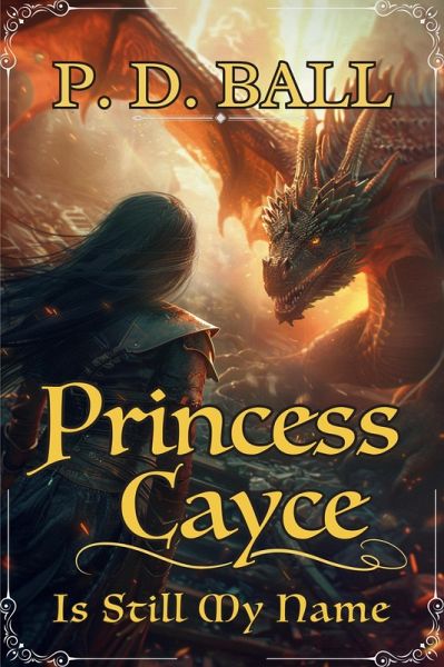 Princess Cayce Is Still My Name (The Broken Throne, #4) (eBook, ePUB)