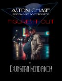 Aston Chase, Pregnant Investigator: Figures It Out (Aston Chase: Pregnant Investigator, #2) (eBook, ePUB)