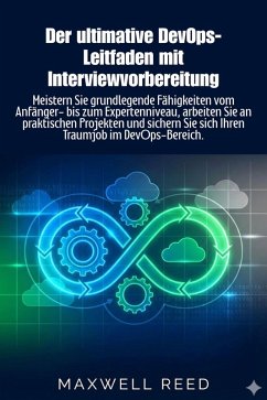 Cover Der ultimative DevOps-Leitfaden mit Interviewvorbereitung (eBook, ePUB)