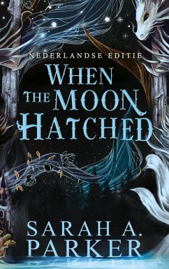 Cover When The Moon Hatched - Nederlandse editie (eBook, ePUB)