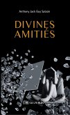 Divines amitiés (eBook, ePUB)