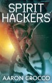 Spirit Hackers (eBook, ePUB) Spirit Hackers (eBook, ePUB)