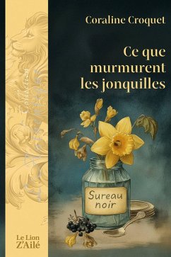 Ce que murmurent les jonquilles (eBook, ePUB) - Croquet, Coraline