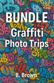 Bundle Graffiti Photo Trips (eBook, ePUB)