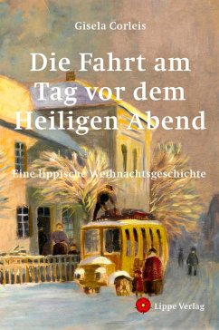 Cover Die Fahrt am Tag vor dem Heiligen Abend (eBook, ePUB)