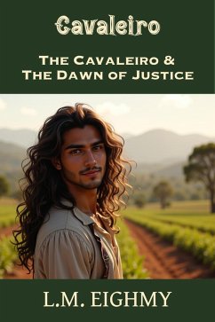 Cover The Cavaleiro & the Dawn of Justice (eBook, ePUB)