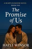 The Promise of Us (Hearts in Bloom Series, #5) (eBook, ePUB)