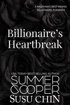 Cover Billionaire's Heartbreak: A Brother's Best Friend Billionaire Romance (Billionaire's Salvation Romance Series, #4) (eBook, ePUB)