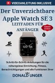 Der Unverzichtbare Apple Watch SE 3-Leitfaden für Anfänger (eBook, ePUB)
