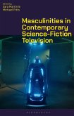 Masculinities in Contemporary Science-Fiction Television (eBook, PDF)