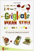 Grigliate vegan style (eBook, ePUB)