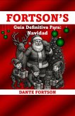 Fortson's Guía Definitiva Para: Navidad (eBook, ePUB)