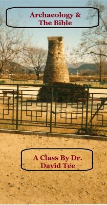 Archaeology & The Bible: A Class B y Dr. David Tee (eBook, ePUB) - Tee, David