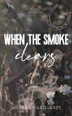 When the Smoke Clears (The Fallout Duet, #2) (eBook, ePUB)