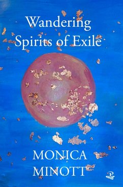 Wandering Spirits of Exile (eBook, ePUB) - Minott, Monica