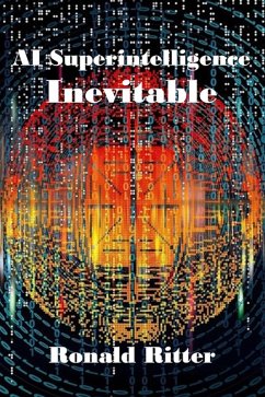 Cover AI Superintelligence Inevitable (eBook, ePUB)