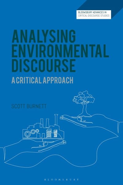 Analysing Environmental Discourse (eBook, ePUB) Analysing Environmental Discourse (eBook, ePUB)