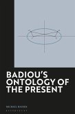 Badiou's Ontology of the Present (eBook, ePUB)