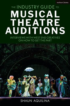 Cover The Industry Guide to Musical Theatre Auditions (eBook, ePUB)
