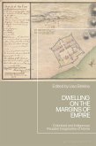 Dwelling on the Margins of Empire (eBook, PDF)
