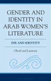 Gender and Identity in Arab Women's Literature (eBook, ePUB)