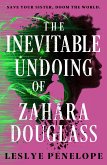 The Inevitable Undoing of Zahara Douglass (eBook, ePUB) The Inevitable Undoing of Zahara Douglass (eBook, ePUB)