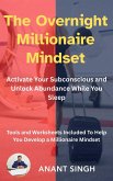 The Overnight Millionaire Mindset (eBook, ePUB)