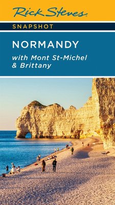 Rick Steves Snapshot Normandy (eBook, ePUB) - Steves, Rick; Smith, Steve